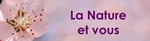 La nature et vous
